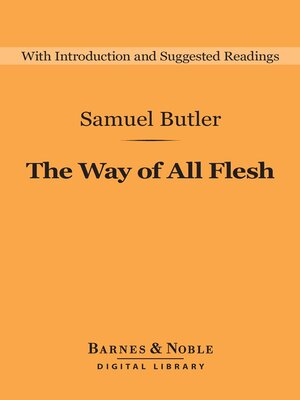 cover image of The Way of All Flesh (Barnes & Noble Digital Library)